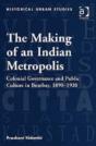 The Making Of An Indian Metropolis - Preview