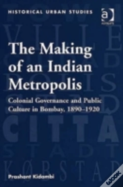 Capa do artigo The Making Of An Indian Metropolis