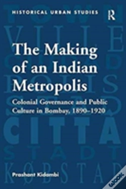 Capa do artigo The Making Of An Indian Metropolis