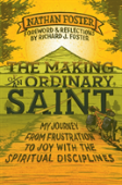 The Making Of An Ordinary Saint