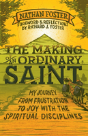 The Making Of An Ordinary Saint - Preview