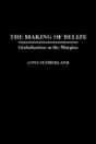 The Making Of Belize - Preview