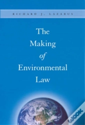 The Making Of Environmental Law