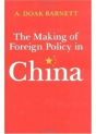 The Making Of Foreign Policy In China - Preview