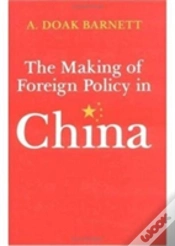 Capa do artigo The Making Of Foreign Policy In China