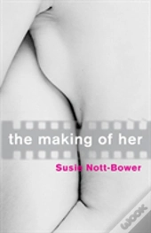 The Making Of Her