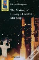 The Making Of History'S Greatest Star Map