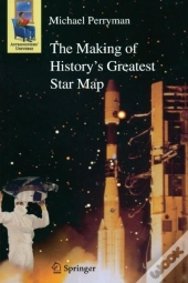 The Making Of History'S Greatest Star Map