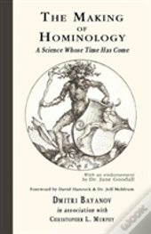 The Making Of Hominology