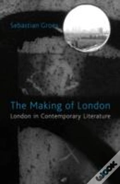 The Making Of London