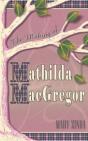 The Making Of Mathilda Macgregor - Preview