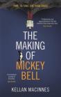 The Making Of Mickey Bell - Preview