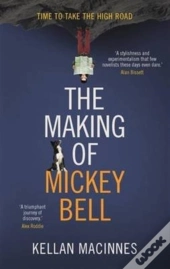 The Making Of Mickey Bell