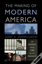 The Making Of Modern America