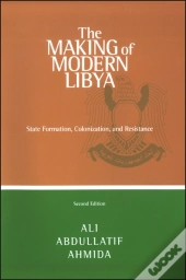 The Making Of Modern Libya