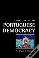 The Making Of Portuguese Democracy