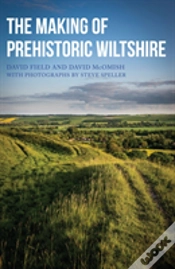 Capa do artigo The Making Of Prehistoric Wiltshire