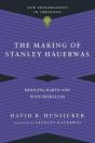 The Making Of Stanley Hauerwas Â€“ Bridging Barth And Postliberalism - Preview