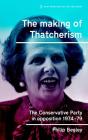 The Making Of Thatcherism - Preview