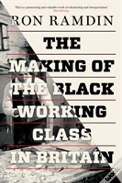 Capa do artigo The Making Of The Black Working Class In Britain