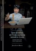 The Making Of The Chinese Middle Class