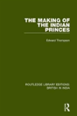 The Making Of The Indian Princes - Preview