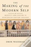 The Making Of The Modern Self
