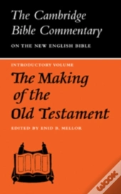 The Making Of The Old Testament