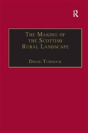 The Making Of The Scottish Rural Landscape - Preview