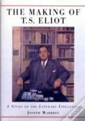 Capa do artigo The Making Of T.S. Eliot