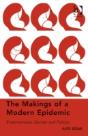 The Makings Of A Modern Epidemic - Preview