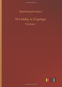The Malay Archipelago - Preview
