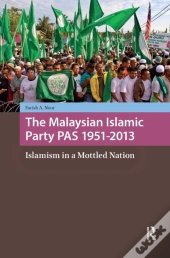 The Malaysian Islamic Party Pas 1951-2013