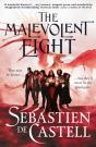 The Malevolent Eight - Preview