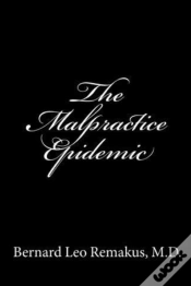 Capa do artigo The Malpractice Epidemic