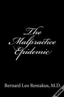 Capa do artigo The Malpractice Epidemic