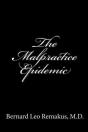 The Malpractice Epidemic - Preview