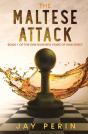 The Maltese Attack - Preview