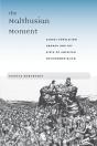 The Malthusian Moment - Preview