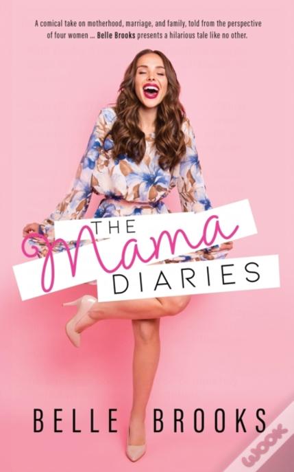 The Mama Diaries