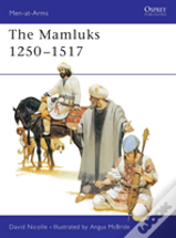 The Mamluks 1250â€“1517