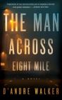 The Man Across Eight Mile - Preview