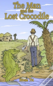 Capa do artigo The Man And The Lost Crocodile
