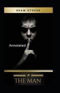 The Man Annotated