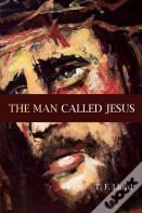 The Man Called Jesus