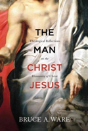 The Man Christ Jesus - Preview