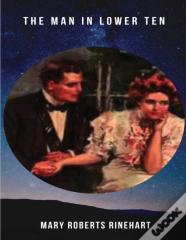 The Man In Lower Ten (Annotated)