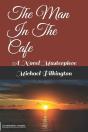The Man In The Cafe - Preview