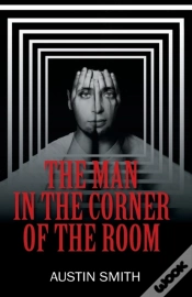 Capa do artigo The Man In The Corner Of The Room