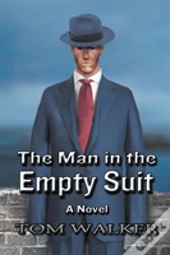 The Man In The Empty Suit